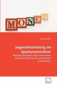 Jugendmarketing im Sparkassensektor