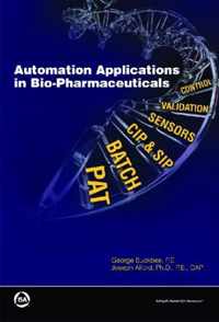 Automation Applications in Bio-pharmaceuticals