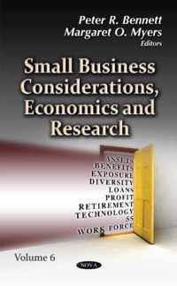 Small Business Considerations, Economics & Research