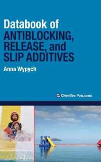 Databook of Antiblocking, Release, and Slip Additives