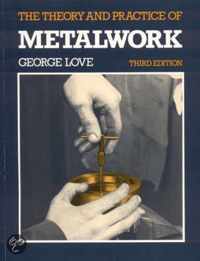 The Theory and Practice of Metalwork