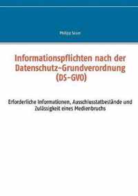 Informationspflichten nach der Datenschutz-Grundverordnung (DS-GVO)