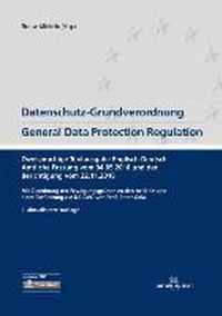 Datenschutz-Grundverordnung General Data Protection Regulation