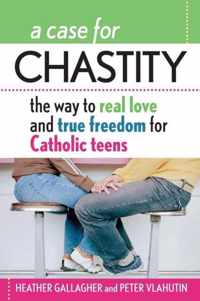 A Case for Chastity