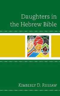 Daughters in the Hebrew Bible