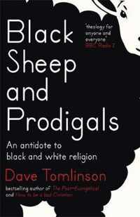 Black Sheep and Prodigals