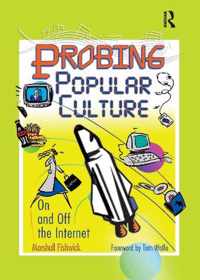 Probing Popular Culture