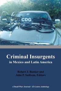 Criminal Insurgents in Mexico and Latin America