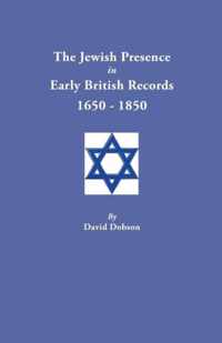 Jewish Presence in Early British Records, 1650-1850