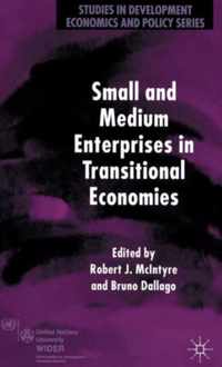 Small and Medium Enterprises in Transitional Economies