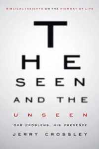 The Seen and the Unseen