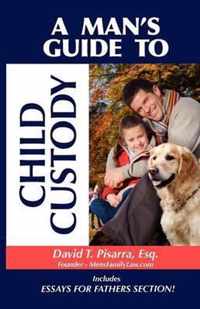 A Man's Guide To Child Custody