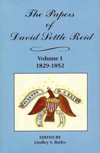 The Papers of David Settle Reid, Volume 1