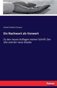 Ein Nachwort als Vorwort