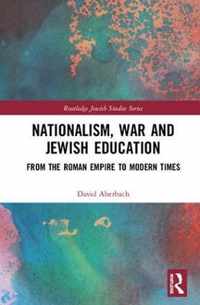 Nationalism,  War and Jewish Education