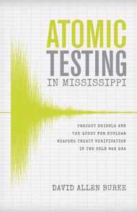 Atomic Testing in Mississippi