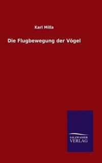 Die Flugbewegung der Voegel