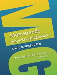 Toepassingen van Motiverende Gespreksvoering 2 -   Motiverende gespreksvaardigheden