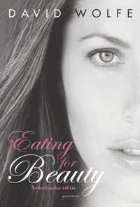 Eating for Beauty - David Wolfe - Paperback (9789079872374)