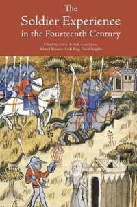 The Soldier Experience in the Fourteenth Century