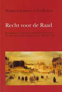 Hollandse studien 39 -   Recht voor de Raad