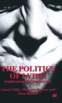 The Politics of Lying