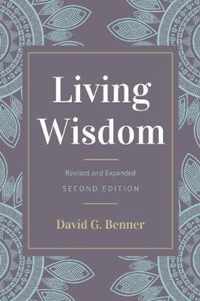 Living Wisdom, Revised and Expanded