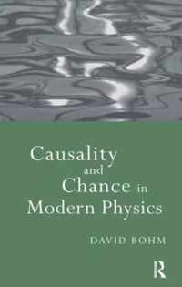 Causality and Chance in Modern Physics