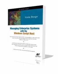 Managing Enterprise Systems with the Windows Script Host