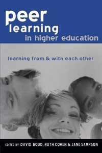 Peer Learning in Higher Education: Learning from and with Each Other