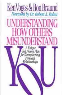 Understanding How Others Misunderstand You