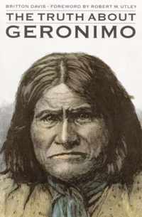 The Truth About Geronimo