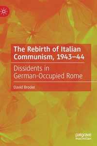 The Rebirth of Italian Communism, 1943-44