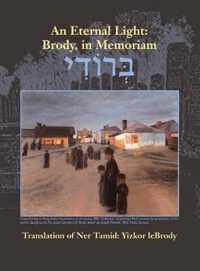 An Eternal Light: Brody, in Memoriam: Translation of Ner Tamid