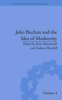 John Buchan and the Idea of Modernity