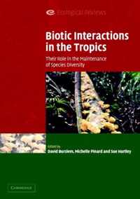 Biotic Interactions in the Tropics