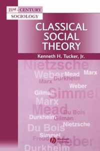 Classical Social Theory