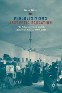 Progressivism's Aesthetic Education