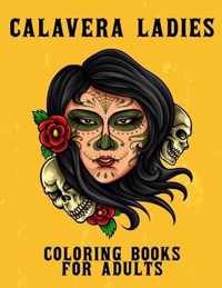 Calavera Ladies Coloring Book for Adults