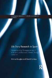 Life Story Research in Sport