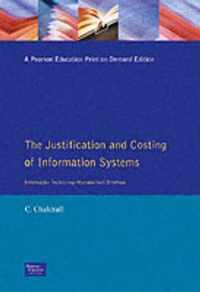 The Justification and Costing of Information Systems