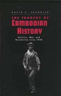 The Tragedy of Cambodian History - Politics, War, & The Revolution Since 1945 (Paper)