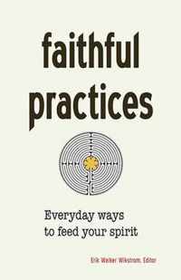 Faithful Practices