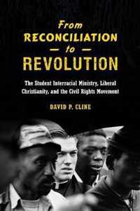 From Reconciliation to Revolution