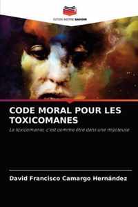 Code Moral Pour Les Toxicomanes