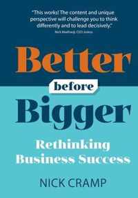 Better Before Bigger: Rethinking Business Success