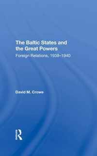 The Baltic States And The Great Powers