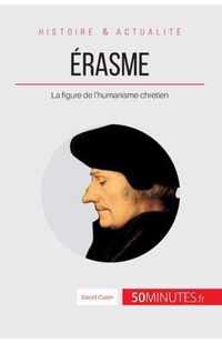 Érasme: La figure de l'humanisme chrétien