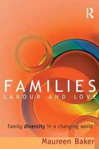 Families, Labour and Love