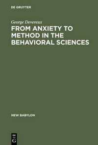 From Anxiety to Method in the Behavioral Sciences